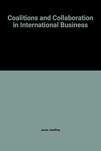 Coalitions and Collaboration in International Business