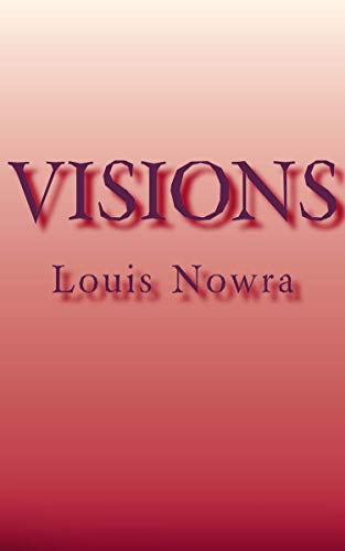 Book cover for "Visions" by Louis Nowra, with red and pink gradient.
