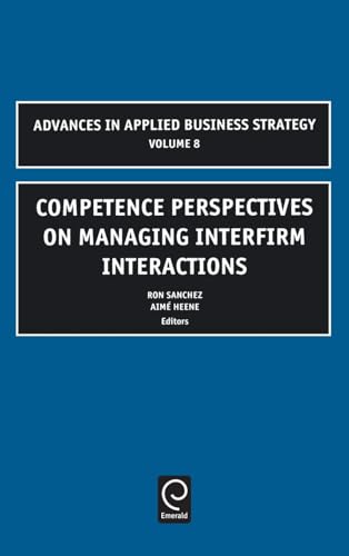 Competence Perspectives on Managing Interfirm Interactions