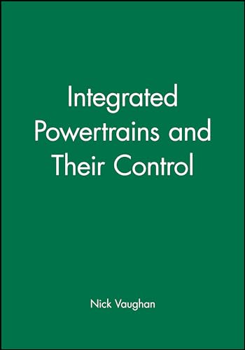 Integrated Powertrains and Their Control