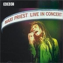 Priest Maxi - Maxi Priest Live In Concert [CD]