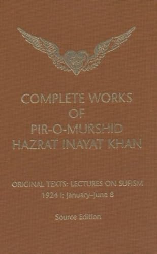 Complete Works of Pir-O-Murshid Hazrat Inayat Khan