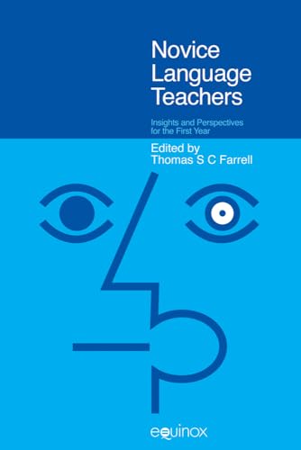 Novice Language Teachers : Insights and Perspectives for the First Year