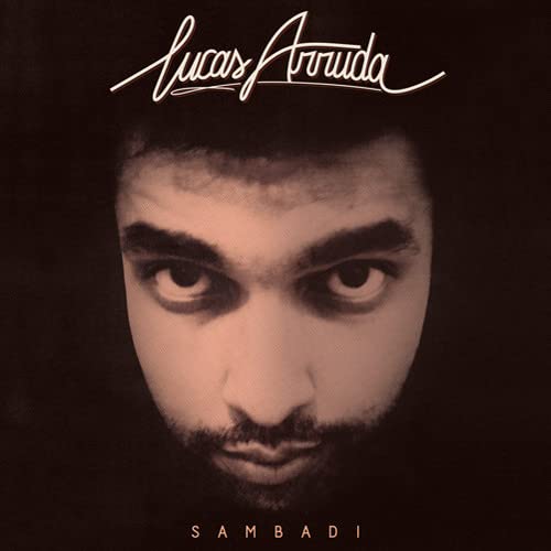 CD cover for Lucas Arruda’s “Sambadi” featuring a close-up portrait.