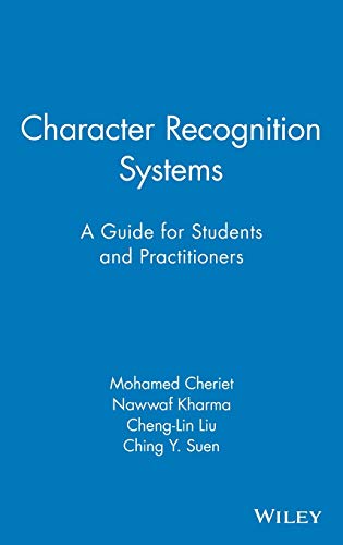 Character Recognition Systems: A Guide for Students and Practitioners