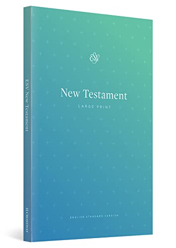 ESV Outreach New Testament, Large Print: English Standard Version, New Testament