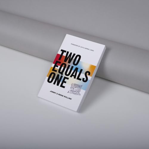 Two Equals One : A Marriage Equation for Love, Laughter, and Longevity