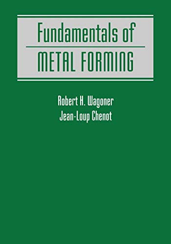 Fundamentals of Metal Forming