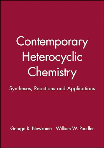 Contemporary Heterocyclic Chemistry: Syntheses