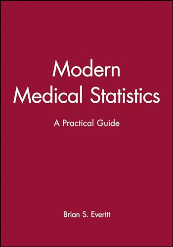 Modern Medical Statistics: A Practical Guide