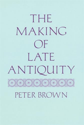 The Making of Late Antiquity