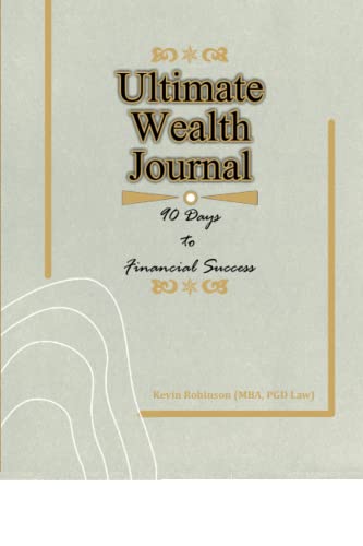 Kevin Robinson MBA: Wealth Journal (Adults Journal)