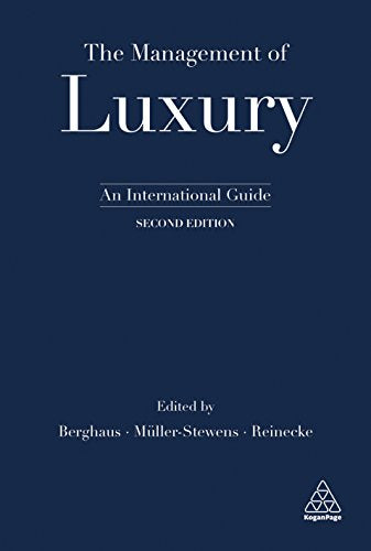 The Management of Luxury : An International Guide