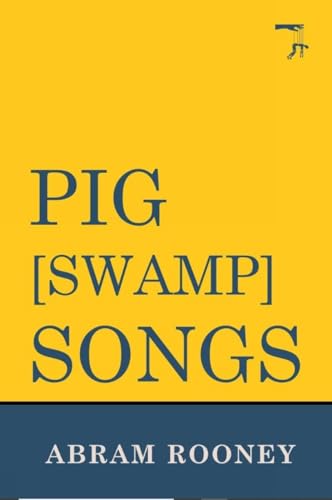 Pig [Swamp] Songs