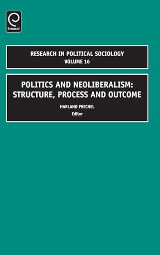 Politics and Neoliberalism: Structure
