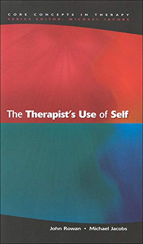 The Therapist'S Use Of Self (Core Concepts in Therapy)