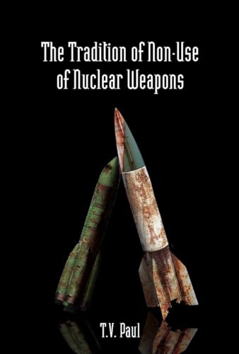 The Tradition of Non-Use of Nuclear Weapons