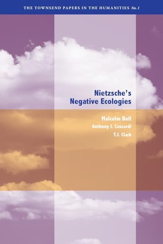 Nietzsches Negative Ecologies