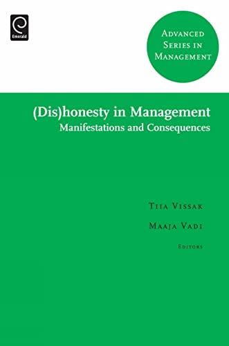 (Dis)honesty in Management: Manifestations and Consequences