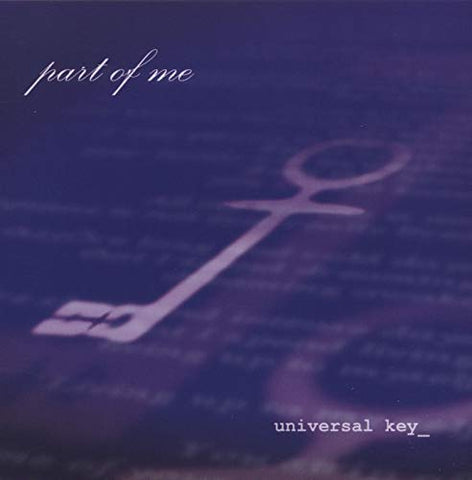 Part Of Me - Universal Key [CD]
