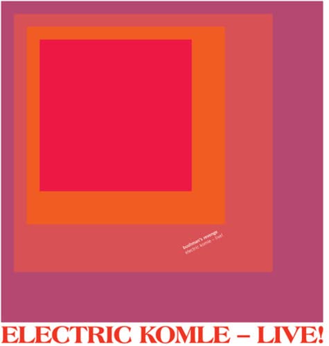 Bushmanâ´s Revenge - Electric Komle:Live! [VINYL]