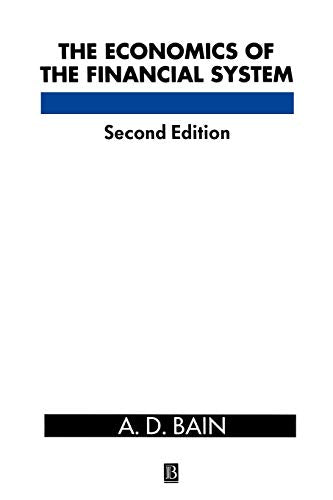 The Economics of the Financial System