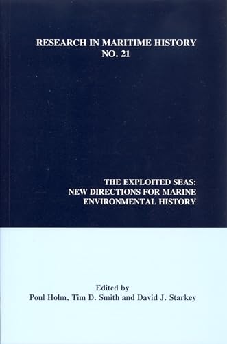 The Exploited Seas : New Directions for Marine Environmental History : 21