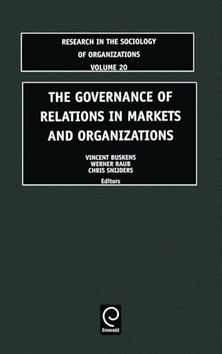 The Governance of Relations in Markets and Organizations