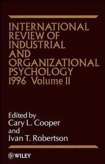 International Review of Industrial and Organizational Psychology: 1996