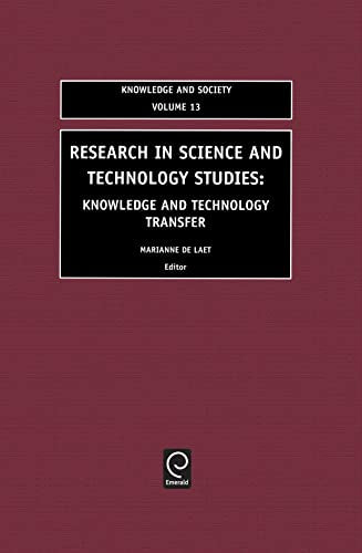 Research in Science and Technology Studies: Knowledge and Technology Transfer
