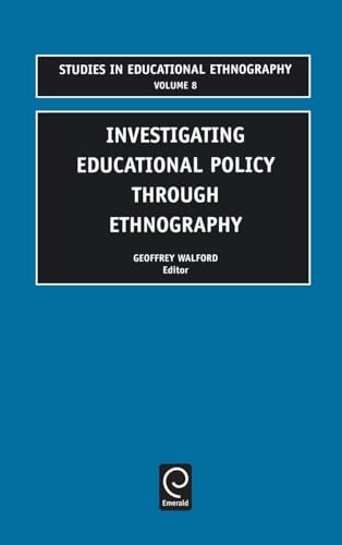 Investigating Educational Policy Through Ethnography