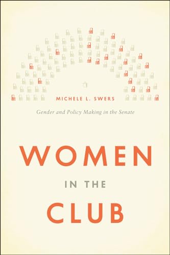 Women in the Club: Gender and Policy Making in the Senate