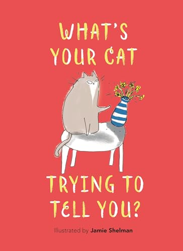 What’s Your Cat Trying to Tell You?