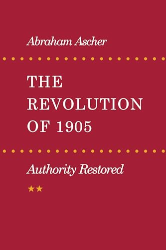 The Revolution of 1905: Authority Restored