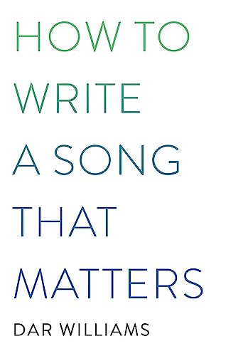 How to Write a Song that Matters