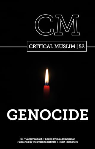 Critical Muslim 52 : Genocide