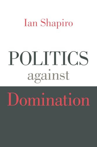 Politics against Domination