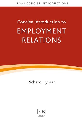Concise Introduction to Employment Relations
