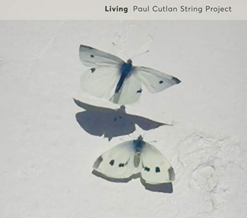 Paul Cutlan String Project - Living [CD]