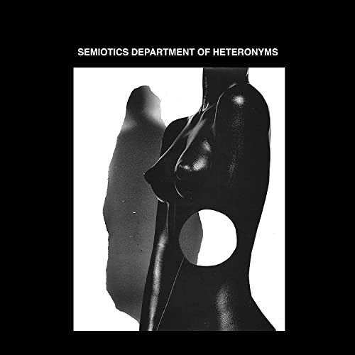 Sdh - Semiotics Department Of Heteronyms [VINYL]