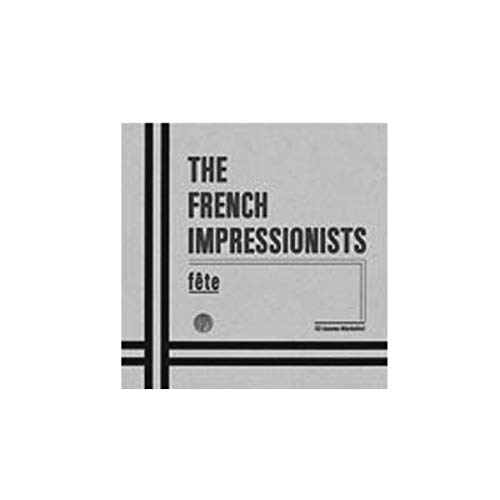 French Impressionists - Fete [CD]