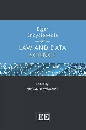 Elgar Encyclopedia of Law and Data Science