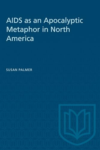 Aids As an Apocalyptic Metaphor in North America