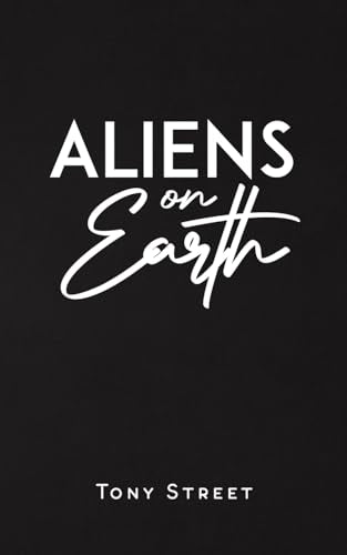 Aliens on Earth