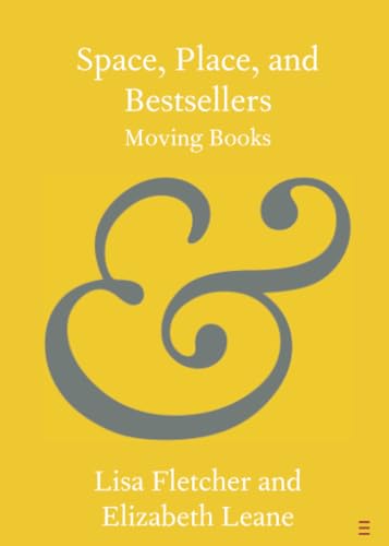 Space, Place, and Bestsellers : Moving Books