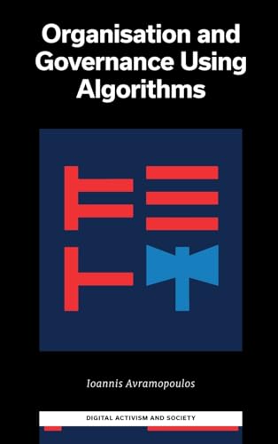 Organization and Governance Using Algorithms