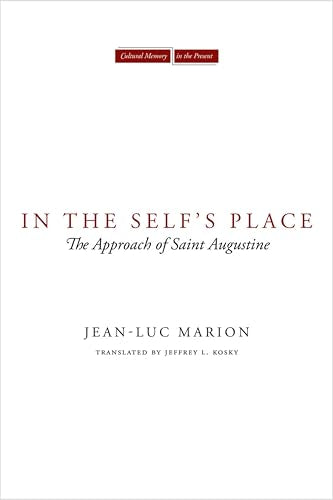 In the Selfs Place: The Approach of Saint Augustine