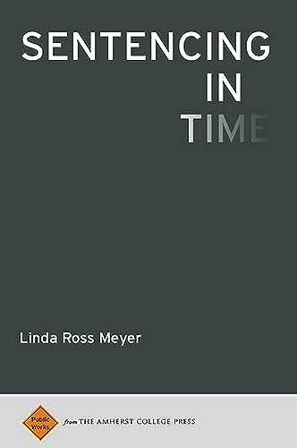 Sentencing in Time