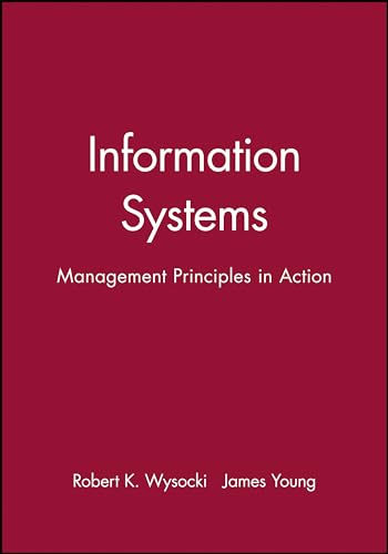 Information Systems: Management Principles in Action