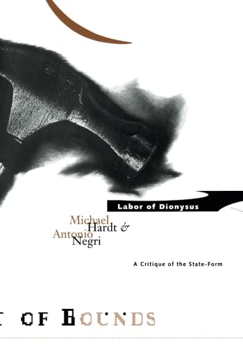 Labor Of Dionysus: A Critique of the State-Form